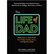 The Life of Dad by Finkel, Jon; Eddy, Art, 9781721400300