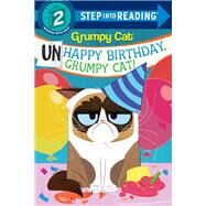 Unhappy Birthday, Grumpy Cat! (Grumpy Cat) by Berrios, Frank; Laberis, Stephanie, 9781984850300