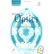 Trends in Optics : Research, Developments, and Applications by Consortini, 9780121860301