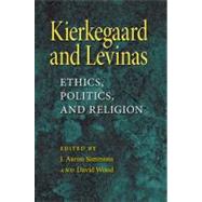 Kierkegaard and Levinas by Simmons, J. Aaron, 9780253220301