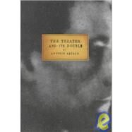 The Theater and Its Double by Artaud, Antonin; Richard, Mary C., 9780802150301