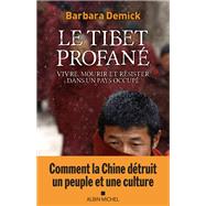 Le Tibet profan by Barbara Demick, 9782226460301