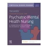 Varcarolis Essentials of Psychiatric Mental Health Nursing (w/ Evolve Resources) by Fosbre, Chyllia Dixon, 9780323810302