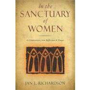 In the Sanctuary of Women by Richardson, Jan L., 9780835810302