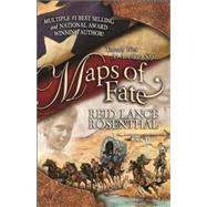 Maps of Fate by Rosenthal, Reid Lance, 9780990700302