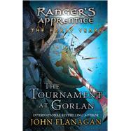 The Tournament at Gorlan by Flanagan, John, 9781432850302