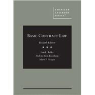 Basic Contract Law(American Casebook Series) by Fuller, Lon L.; Eisenberg, Melvin Aron; Gergen, Mark P., 9781685610302