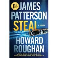 Steal by James Patterson; Howard Roughan, 9780316420303