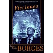 Ficciones by Borges, Jorge Luis; Kerrigan, Anthony; Bonner, Anthony, 9780802130303