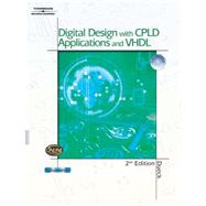 Digital Design with CPLD Applications and VHDL by Dueck, Robert, 9781401840303