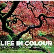 Life in Colour National Geographic Photographs by Adler, Jonathan, 9781426210303