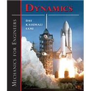 Mechanics for Engineers: Dynamics by Das, Braja; Kassimali, Aslam; Sami, Sedat, 9781604270303