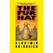 Fur Hat by Voinovich, Vladimir, 9780156340304