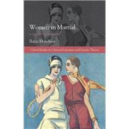 Women in Martial A Semiotic Reading by Marchesi, Ilaria, 9780198920304