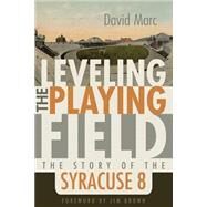 Leveling the Playing Field by Marc, David; Brown, Jim, 9780815610304