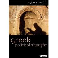 Greek Political Thought by Balot, Ryan K., 9781405100304