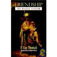 Friendship by Trumball, Henry Clay, 9781599250304