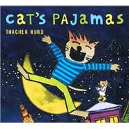 Cat's Pajamas by Hurd, Thacher, 9781630760304