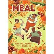 Meal by Delliquanti, Blue; Ho, Soleil (CON), 9781945820304