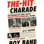 The Hit Charade by Gray, Tyler, 9780061980305