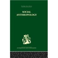 Social Anthropology by Evans-Pritchard,E.E., 9780415330305