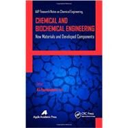 Chemical and Biochemical Engineering: New Materials and Developed Components by Pourhashemi; Ali, 9781771880305