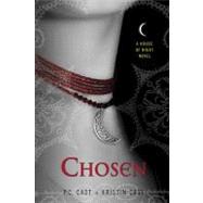 Chosen A House of Night Novel by Cast, P. C.; Cast, Kristin, 9780312360306