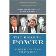 The Heart of Power by Blumenthal, David, 9780520260306