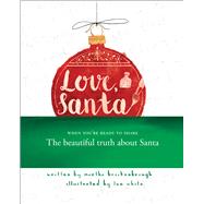 Love, Santa by Brockenbrough, Martha; White, Lee, 9780545700306