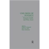 Children of Poverty: Research, Health, and Policy Issues by Zuckerman,Barry S., 9781138880306