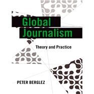Global Journalism by Berglez, Peter, 9781433110306