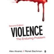 Violence by Alvarez, Alex; Bachman, Ronet, 9781483300306