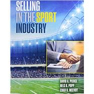 Selling in the Sport Industry by Pierce, David; Hardee, Nels K.; Mcevoy, Chad, 9781792420306