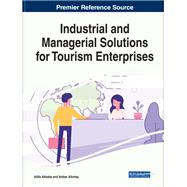Industrial and Managerial Solutions for Tourism Enterprises by Akbaba, Atilla; Altintas, Volkan, 9781799830306