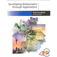 Developing Mathematics Through Applications: Intermediate by Crisler, Nancy; Simundza, Gary, 9781930190306