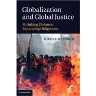 Globalization and Global Justice by Hassoun, Nicole, 9781107010307