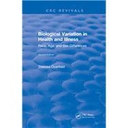 Biological Variation in Health and Illness by Theresa Overfield, 9781315150307