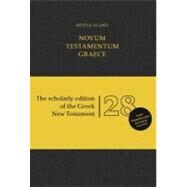 Novum Testamentum Graece by Nestle, Eberhard; Nestle, Erwin; Aland, Barbara; Aland, Kurt; Karavidopoulos, Johannes, 9781619700307