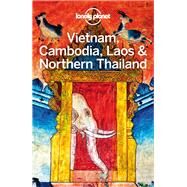 Lonely Planet Vietnam, Cambodia, Laos & Northern Thailand 5 by , 9781786570307
