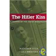 The Hitler Kiss by Vella, Christina, 9780807130308
