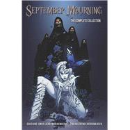 September Mourning, complete collection by Mccourt, Mariah; Golden, Betsy; Gouladi, Shahriar; Kesgin, Sumeyye, 9781534310308