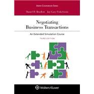 Negotiating Business Transactions An Extended Simulation Course [Connected eBook] by Bradlow, Daniel D.; Finkelstein , Jay Gary, 9781543840308