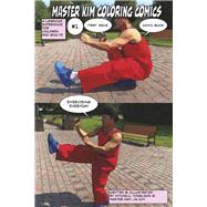 Master Kim Coloring Comics by Tonelson, Mitchell; Kim, Nam Jin, 9781667830308