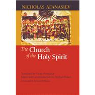 The Church of the Holy Spirit by Afanasiev, Nicholas, 9780268020309