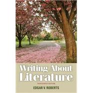Writing About Literature by Roberts, Edgar V., 9780205230310