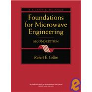 Foundations for Microwave Engineering by Collin, Robert E., 9780780360310
