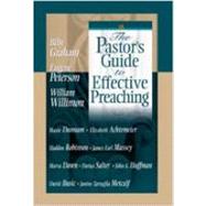 The Pastor's Guide to Effective Preaching by Graham, Billy, 9780834120310