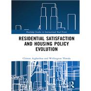 Residential Satisfaction and Housing Policy Evolution by Aigbavboa; Clinton, 9781138500310