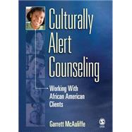 Culturally Alert Counseling DVD; Working With African American Clients by Garrett McAuliffe, 9781412970310