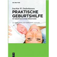 Praktische Geburtshilfe by Dudenhausen, Joachim W.; Pschyrembel, Willibald (CRT); Obladen, Michael (CON); Grab, Dieter (CON), 9783110650310